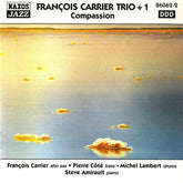 François Carrier Trio - Compassion (CD) Image
